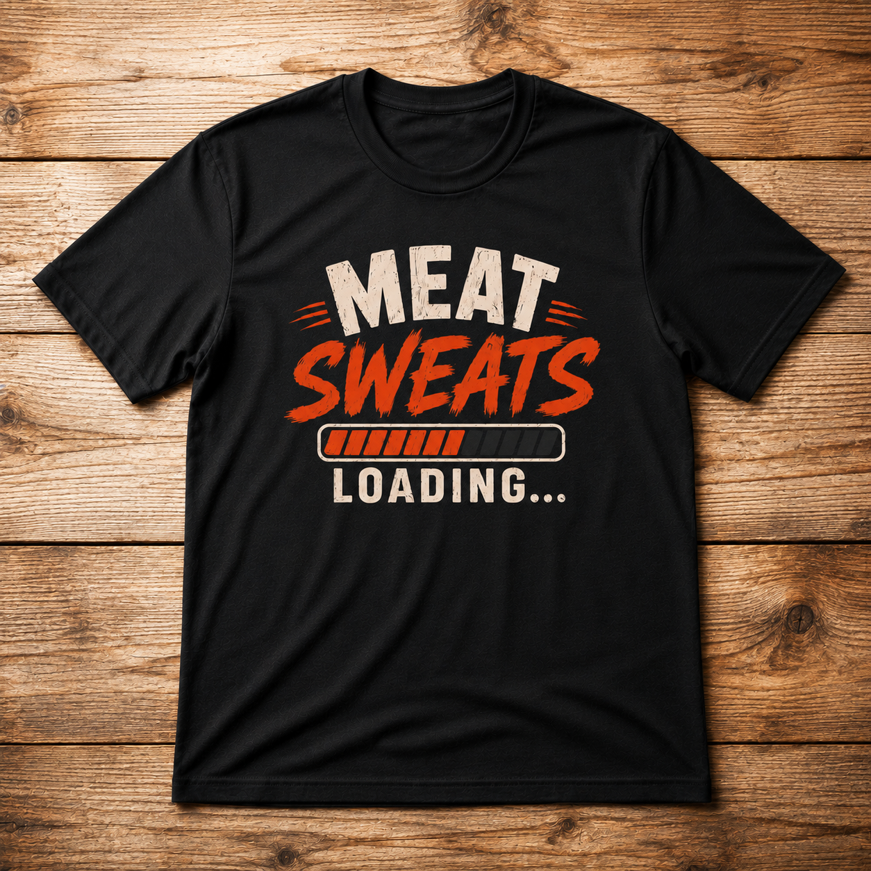 Meat Sweats Loading Shirt