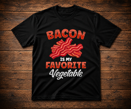 Bacon Is My Favorite Vegetable