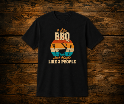 I Like BBQ & Maybe Like 3 People