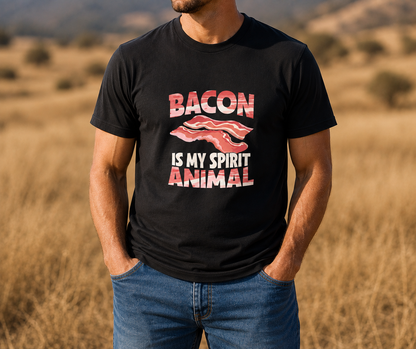 Bacon Is My Spirit Animal