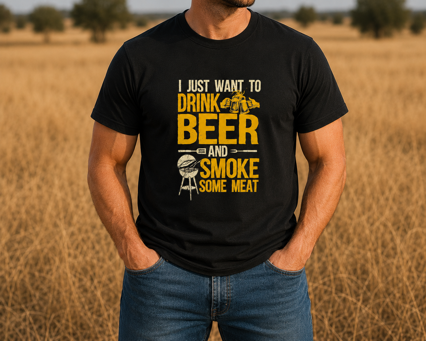 I Just Want To Drink Beer & Smoke Some Meat